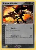 Shadow With Gun