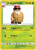 Sir Gnome’s A