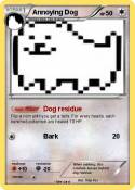 Annoying Dog