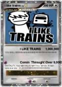 I like trains