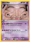 Wierd Man