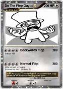 Do The Flop Guy