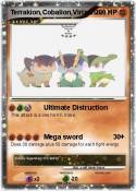Terrakion,Cobalion,Virizon