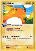Ash's Raichu Ash's Raichu