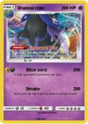 Shadow rider