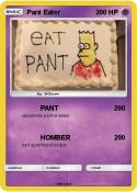 Pant Eater