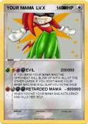 YOUR MAMA LV.X