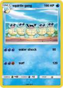 squirtle gang