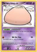 Fat fairy thing