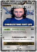 COBBLESTONE =LIFE COBBLESTONE