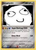 DerpyKid EX