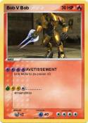 Bob V Bob