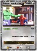 Bugman smash