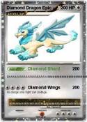 Diamond Dragon Epic Diamond Dragon