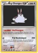 Big Chungus GX