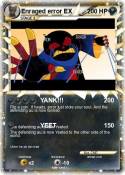Enraged error