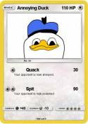 Annoying Duck