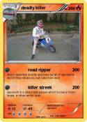 deadly killer