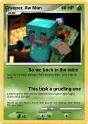 Creeper, Aw Man