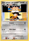 Ugly gohan/