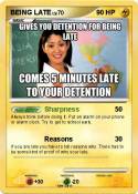 BEING LATE