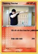 Dabbing Teacher
