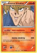 meme breaker