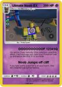 Ulimate Noob EX
