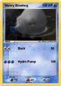 Watery Blowhog