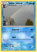 dubble rainbow