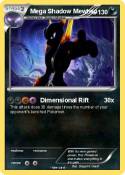 Mega Shadow