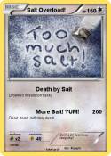 Salt Overload!