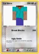 Cut Steve