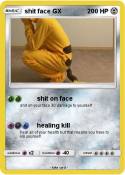 shit face GX