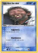 Ugly Alex the