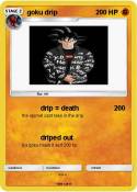 goku drip