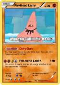 Pin-Head Larry Pin-Head Larry