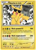 Pikachu is rich