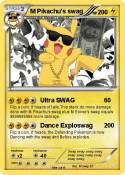 M Pikachu's swag M Pikachu's