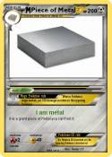 Piece of Metal
