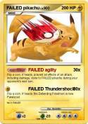 FAILED pikachu FAILED pikachu