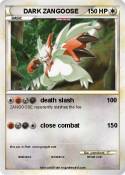 DARK ZANGOOSE