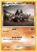 pigon gang EX