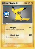 M Thug Pikachu