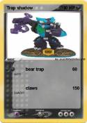 Trap shadow Trap shadow