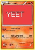 Yer mom