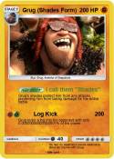Grug (Shades