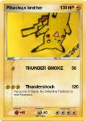 Pikachu,s brother Pikachu,s
