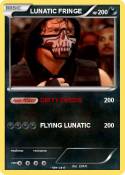 LUNATIC FRINGE