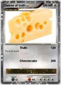 Cheese of truth